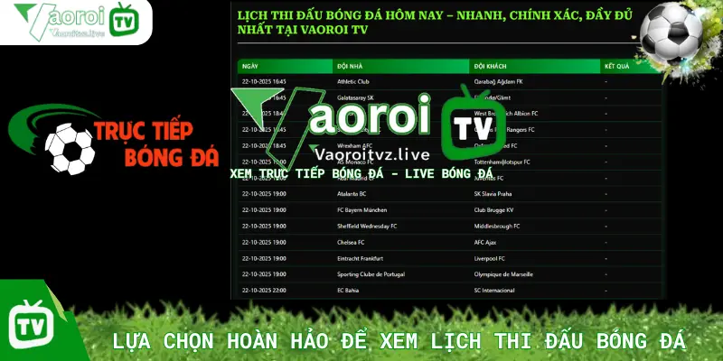 Lựa Chọn Hoàn Hảo Để Xem Lịch Thi Đấu Bóng Đá Trực Tuyến